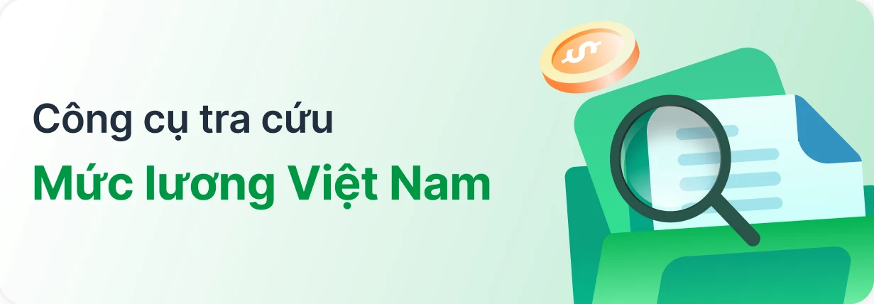 Công cụ tra cứu mức lương Việt Nam